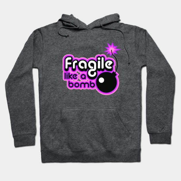 Fragile like a bomb purple Hoodie by weilertsen